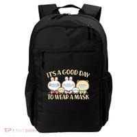 Cute It's A Good Day To Wear A Mask Backpack thumb 0