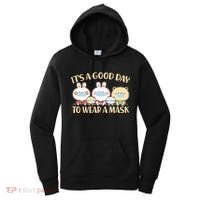 Cute It's A Good Day To Wear A Mask Women's Hoodie thumb 0