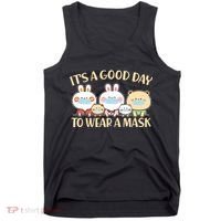 Cute It's A Good Day To Wear A Mask Tank Top thumb 0