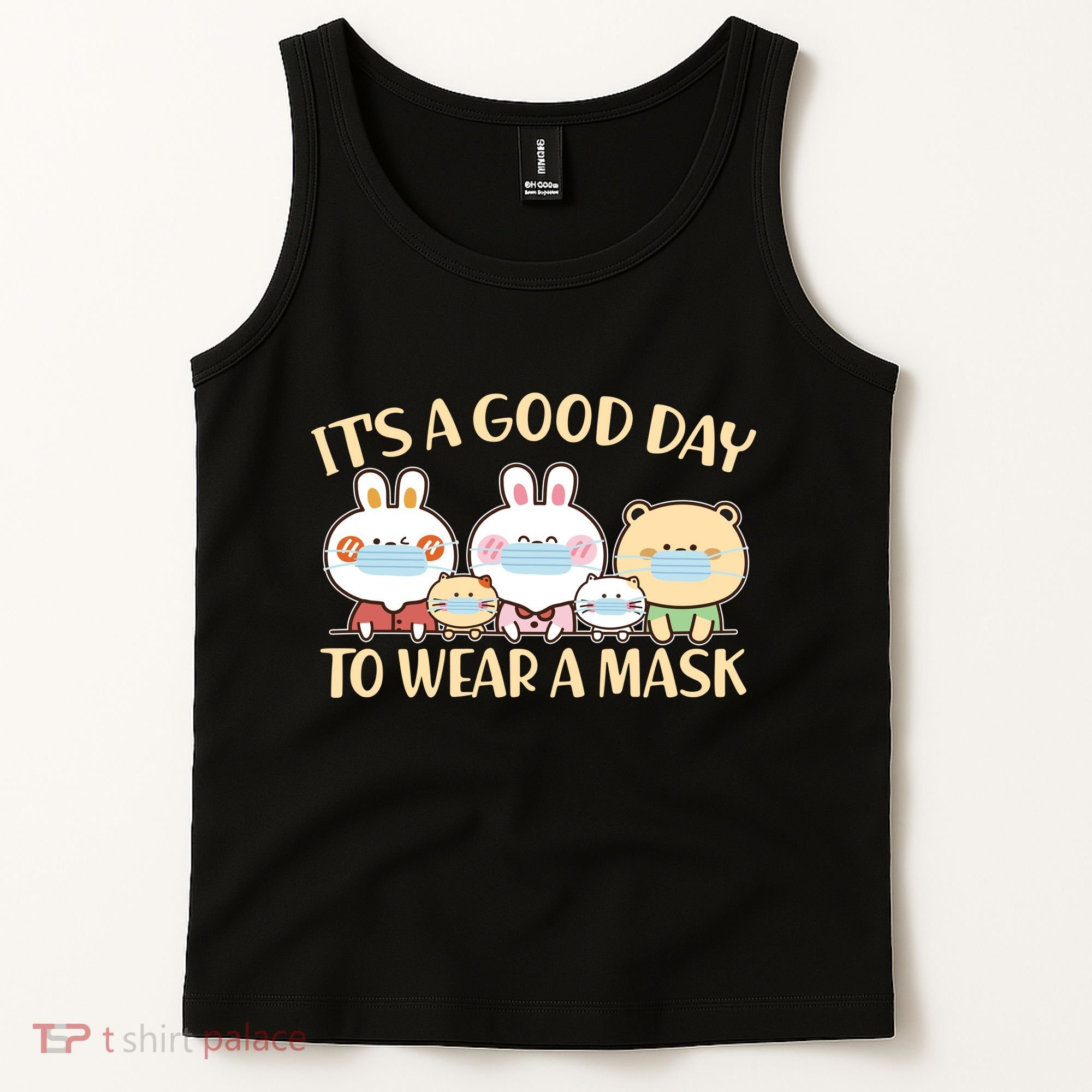 Cute It's A Good Day To Wear A Mask Tank Top