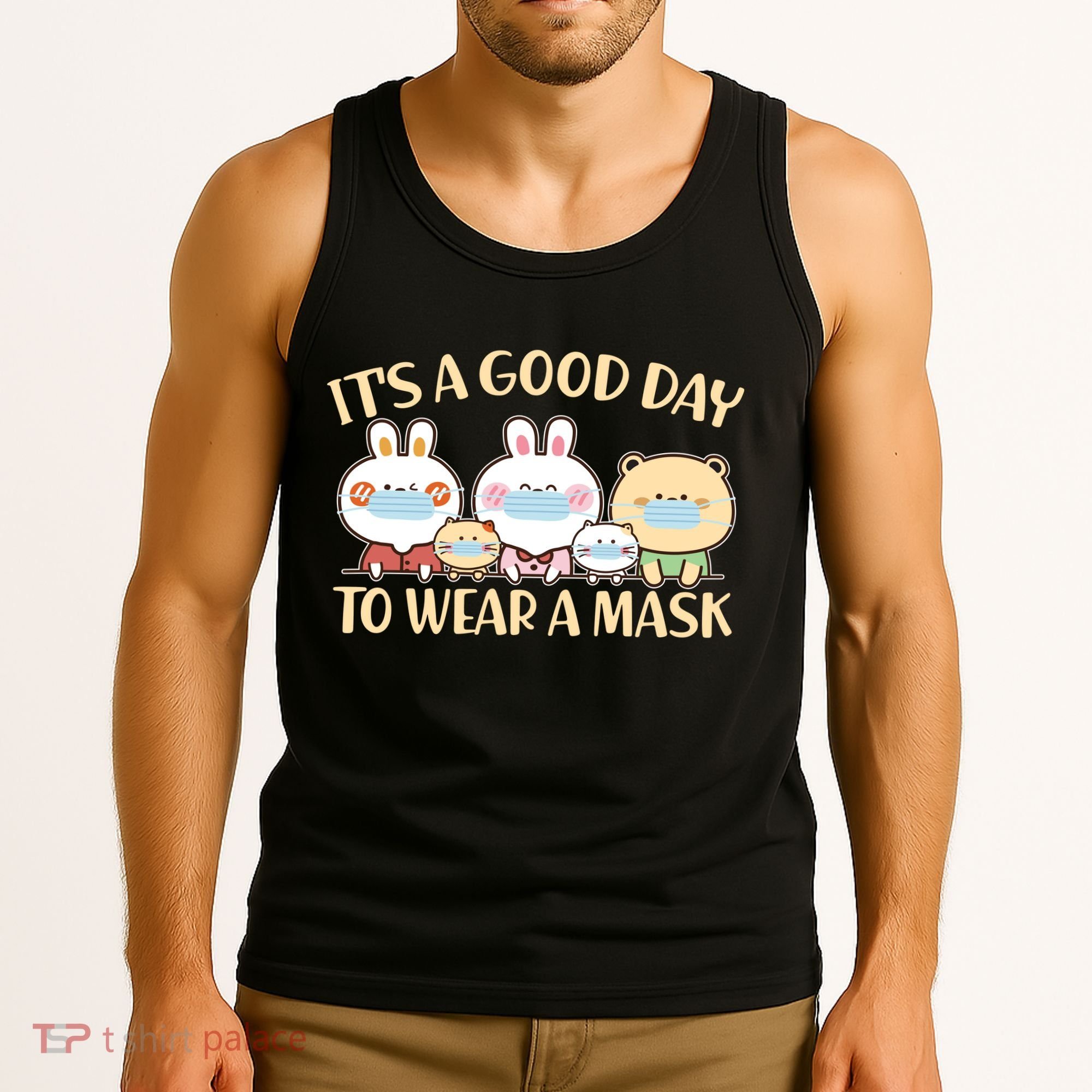 Cute It's A Good Day To Wear A Mask Tank Top