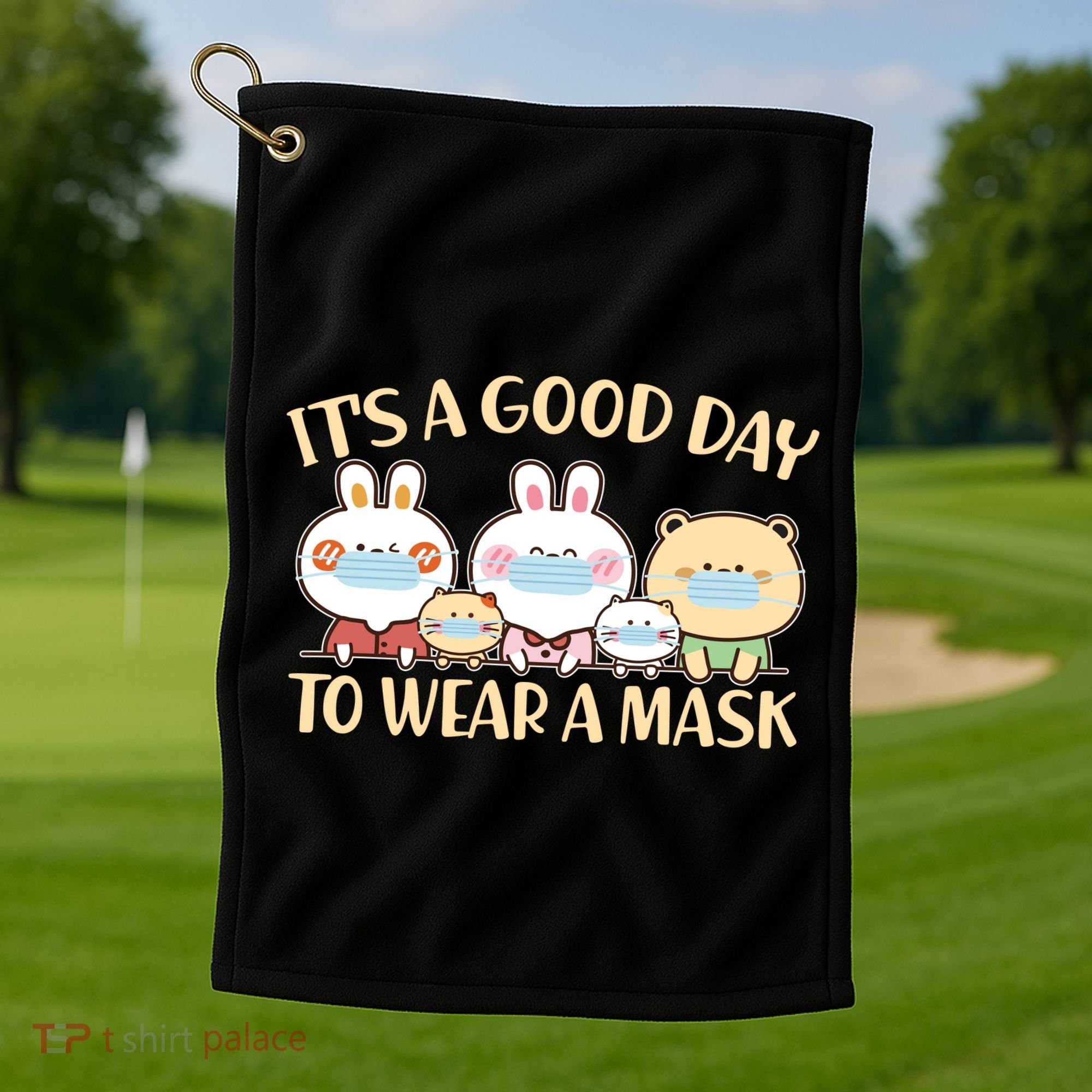 Cute It's A Good Day To Wear A Mask Golf Towel