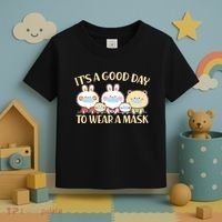 Cute It's A Good Day To Wear A Mask Toddler T-Shirt thumb 3