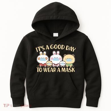 Cute It's A Good Day To Wear A Mask Kids Hoodie
