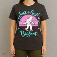 Cute Just a Girl Who Loves Bigfoot T-Shirt thumb 4