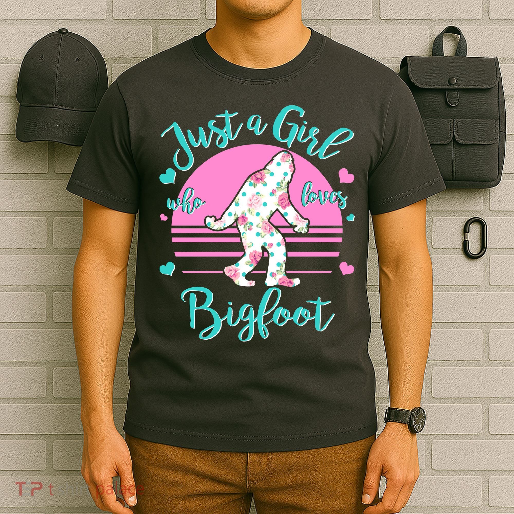 Cute Just a Girl Who Loves Bigfoot T-Shirt