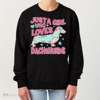 Cute Just A Girl Who Loves Dachshunds Women's Sweatshirt thumb 0