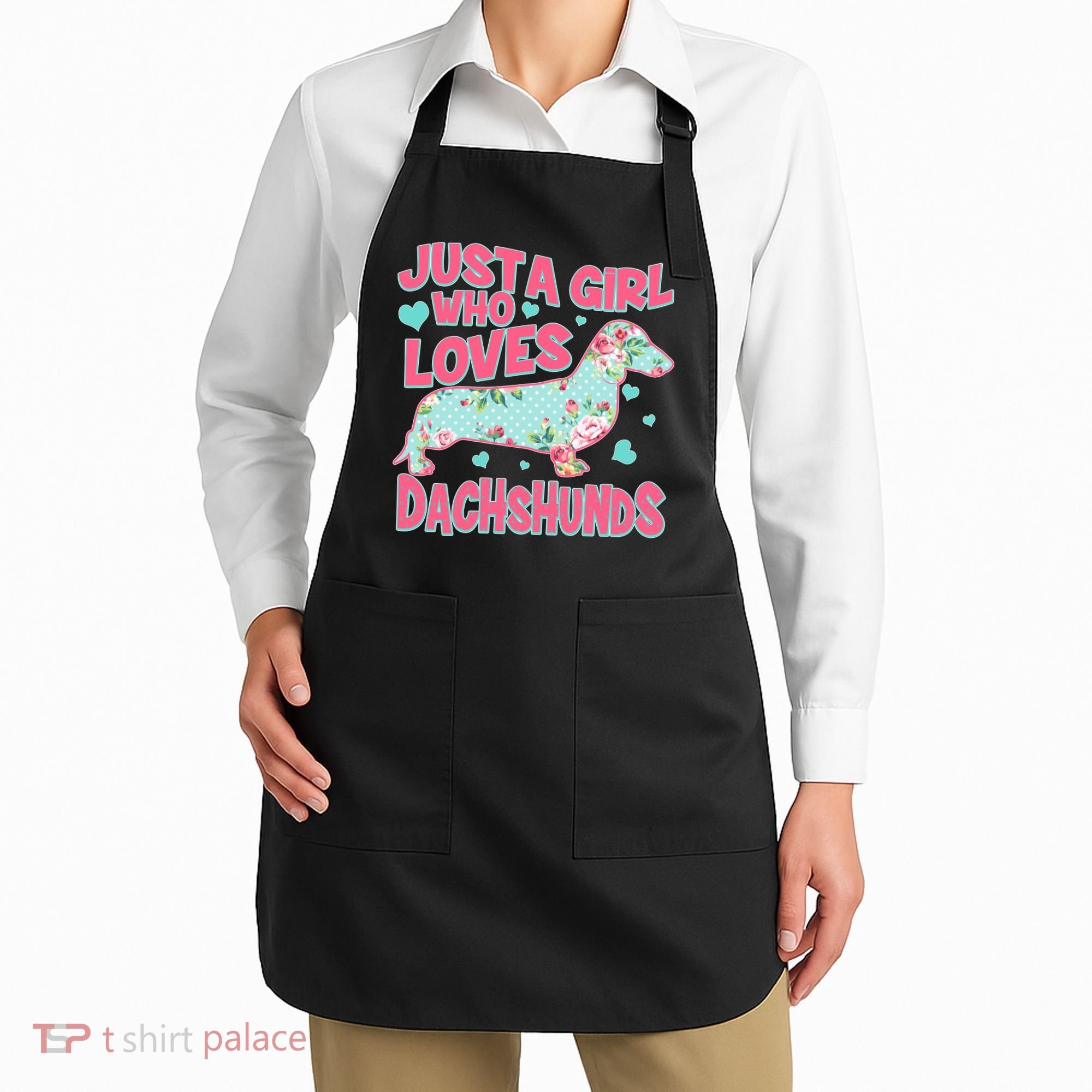 Cute Just A Girl Who Loves Dachshunds Apron