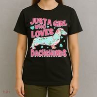 Cute Just A Girl Who Loves Dachshunds T-Shirt thumb 4