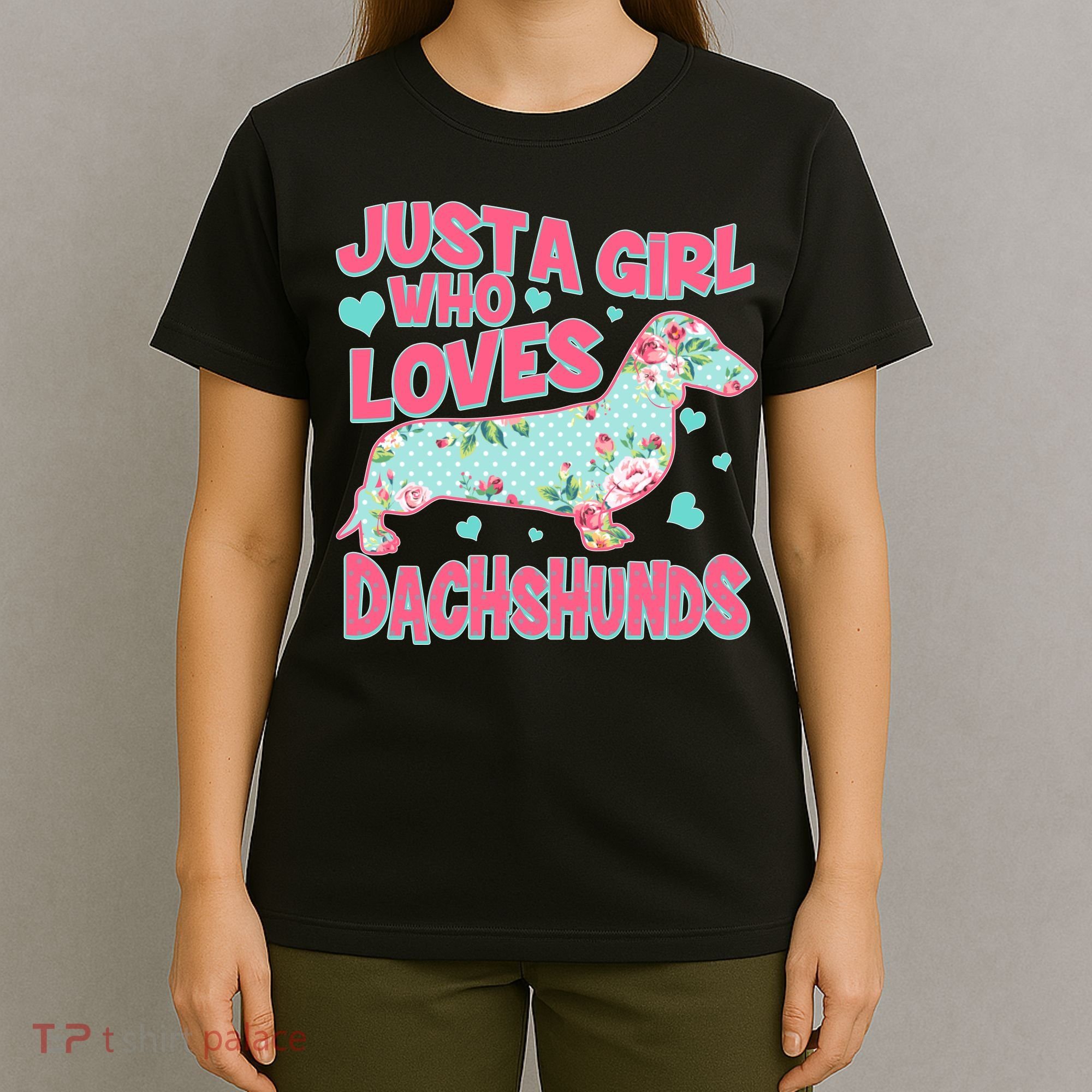 Cute Just A Girl Who Loves Dachshunds T-Shirt