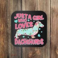 Cute Just A Girl Who Loves Dachshunds Coaster thumb 0
