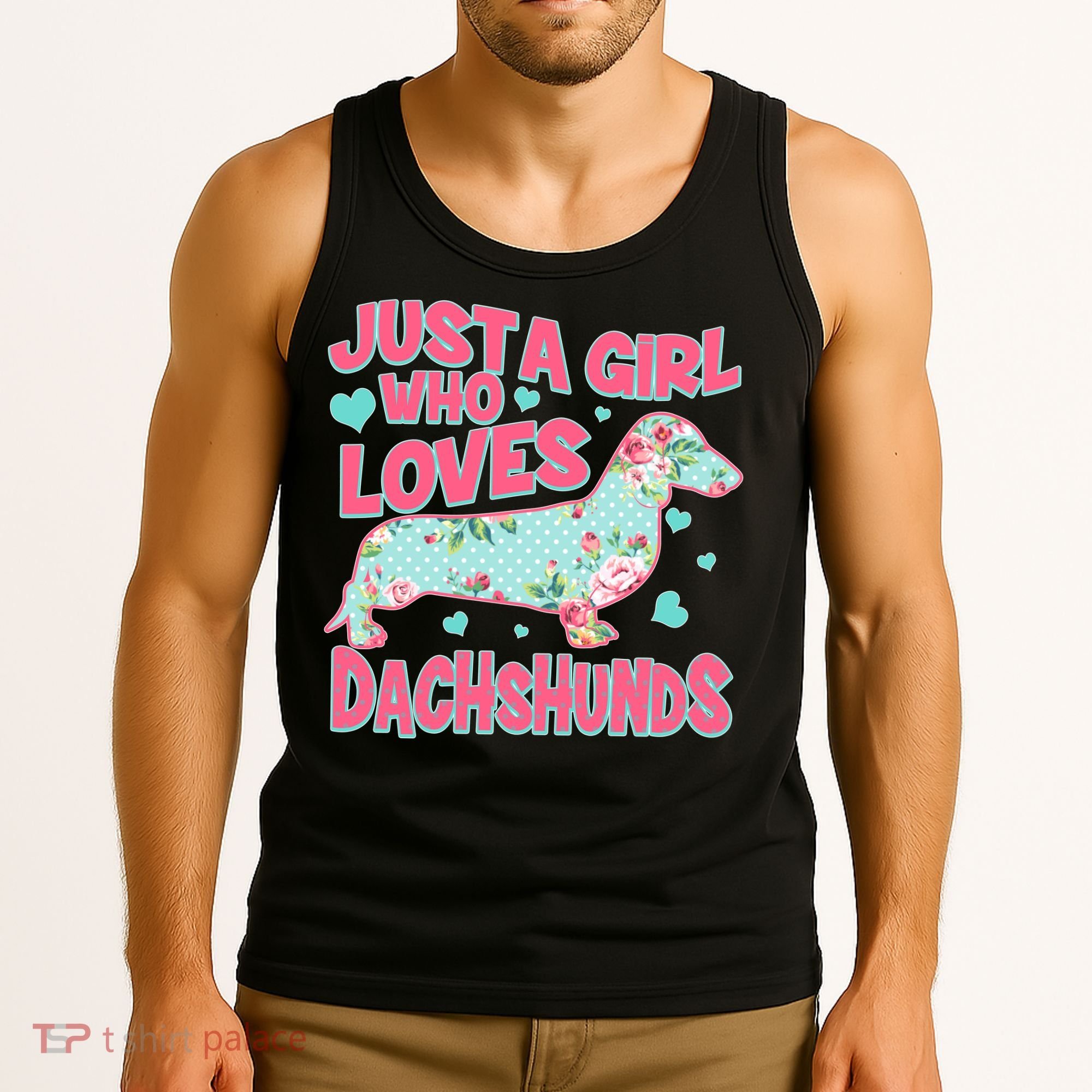 Cute Just A Girl Who Loves Dachshunds Tank Top