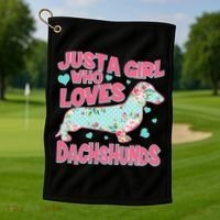 Cute Just A Girl Who Loves Dachshunds Golf Towel thumb 1