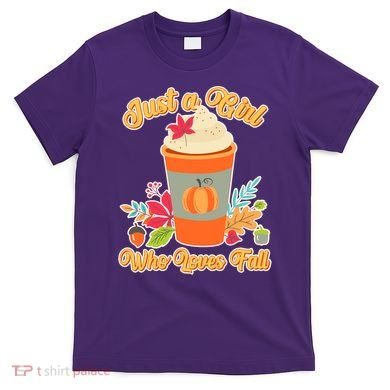 Cute Just A Girl Who Loves Fall T-Shirt