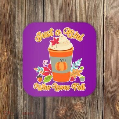 Cute Just A Girl Who Loves Fall Coaster