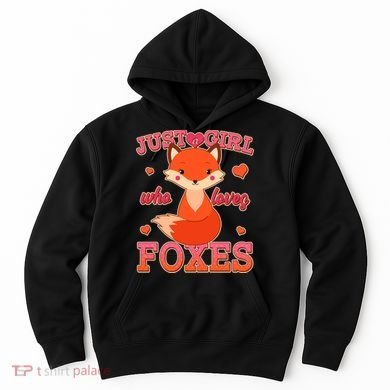 Cute Just A Girl Who Loves Foxes Hoodie