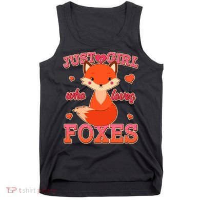 Cute Just A Girl Who Loves Foxes Tank Top