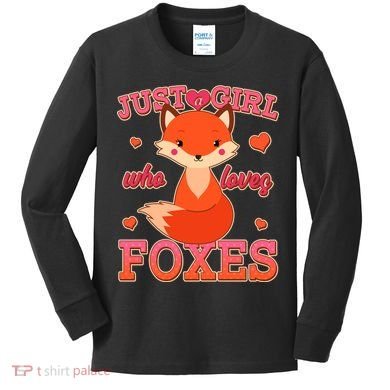 Cute Just A Girl Who Loves Foxes Kids Long Sleeve Shirt