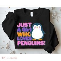 Cute Just A Girl Who Loves Penguins Sweatshirt thumb 2