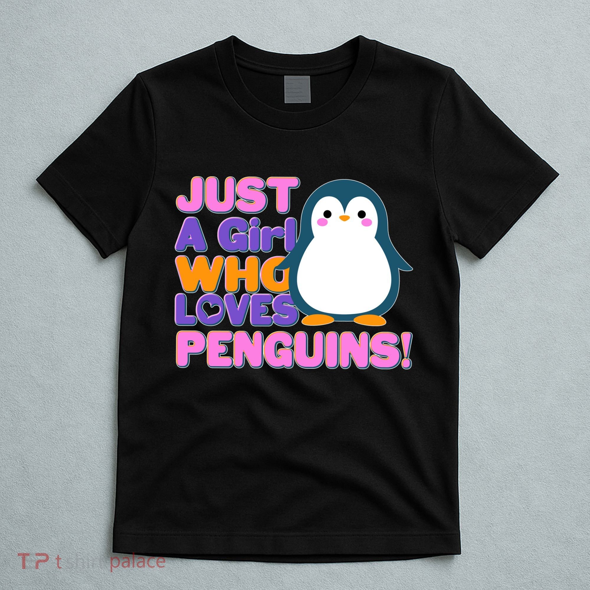 Cute Just A Girl Who Loves Penguins T-Shirt