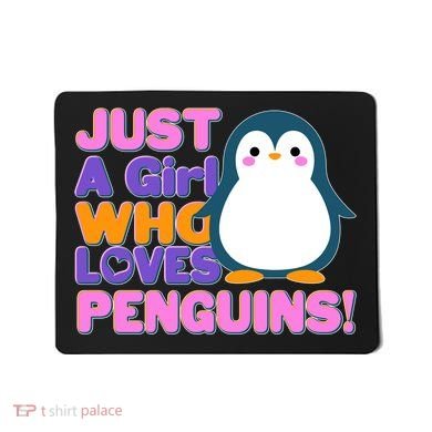 Cute Just A Girl Who Loves Penguins Mousepad
