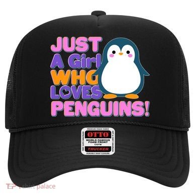 Cute Just A Girl Who Loves Penguins Hat