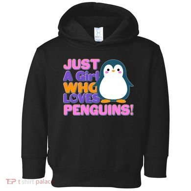 Cute Just A Girl Who Loves Penguins Toddler Hoodie