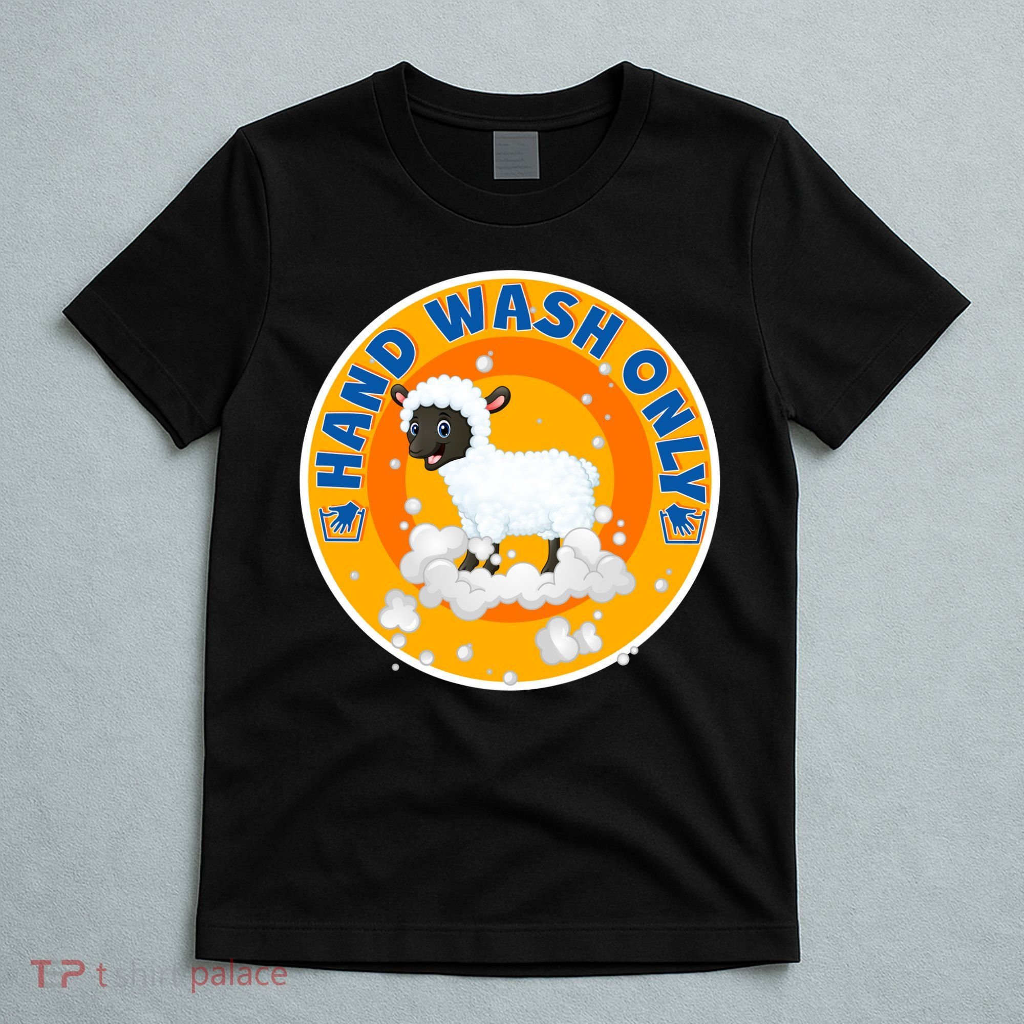 Cute Lamb Sheep Hand Wash Only T-Shirt