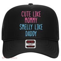 Cute Like Mommy Smelly Like Daddy Hat thumb 0