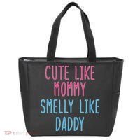 Cute Like Mommy Smelly Like Daddy Tote Bag thumb 0