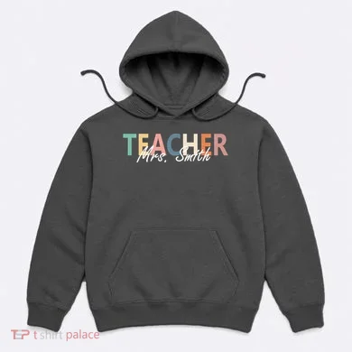 Cute Personalize Teacher Customizable Gift Custom Hoodie