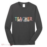 Cute Personalize Teacher Customizable Gift Custom Long Sleeve Shirt thumb 0