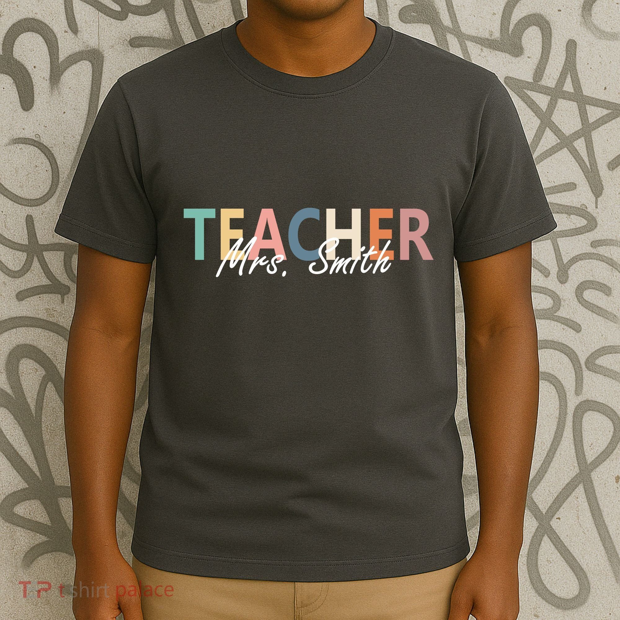 Cute Personalize Teacher Customizable Gift Custom T-Shirt