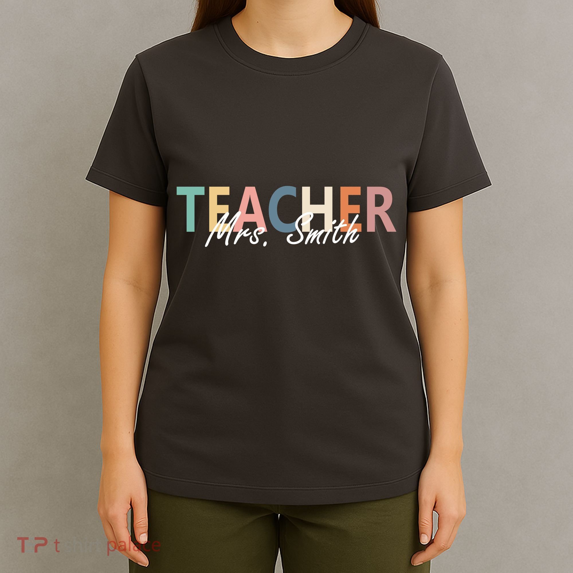 Cute Personalize Teacher Customizable Gift Custom T-Shirt