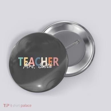Cute Personalize Teacher Customizable Gift Custom Button