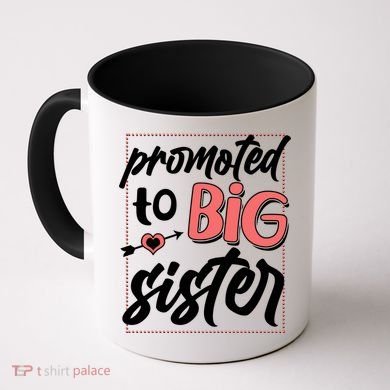 Cute Promoted To BIG Sister Coffee Mug