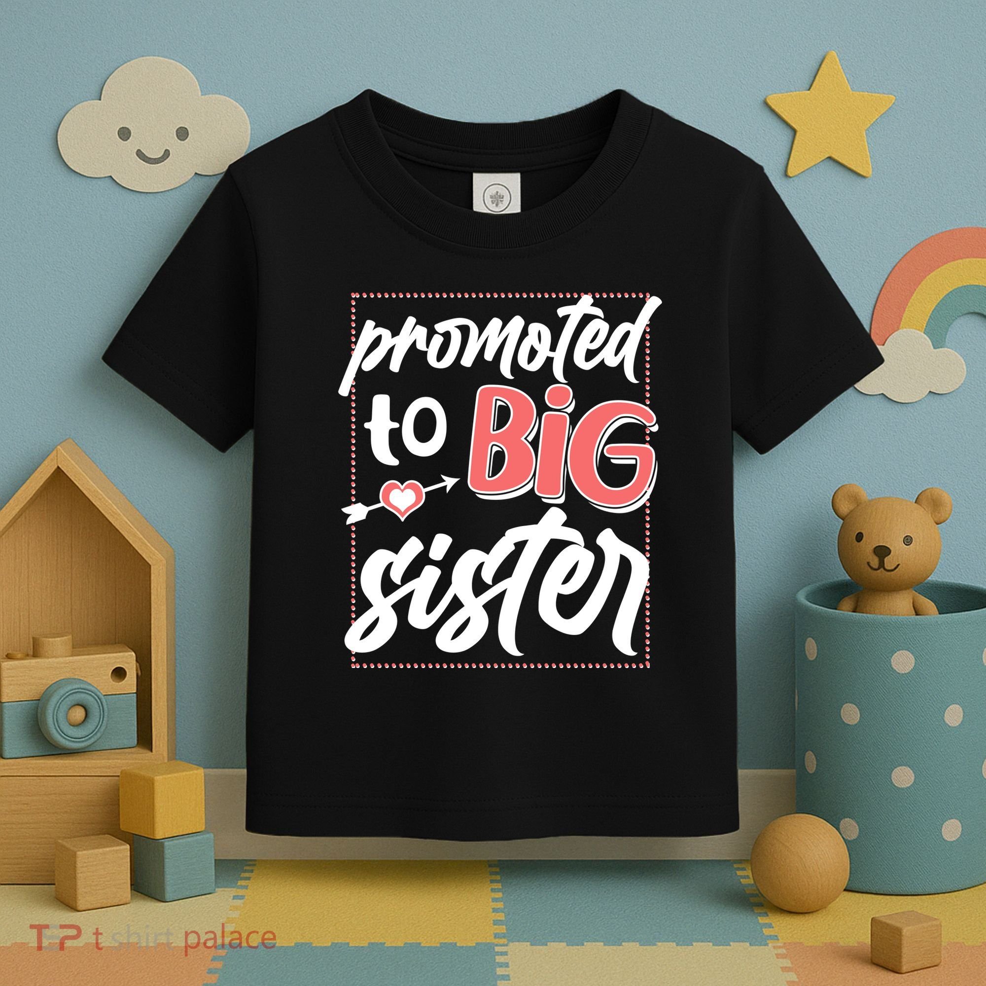 Cute Promoted To BIG Sister Toddler T-Shirt