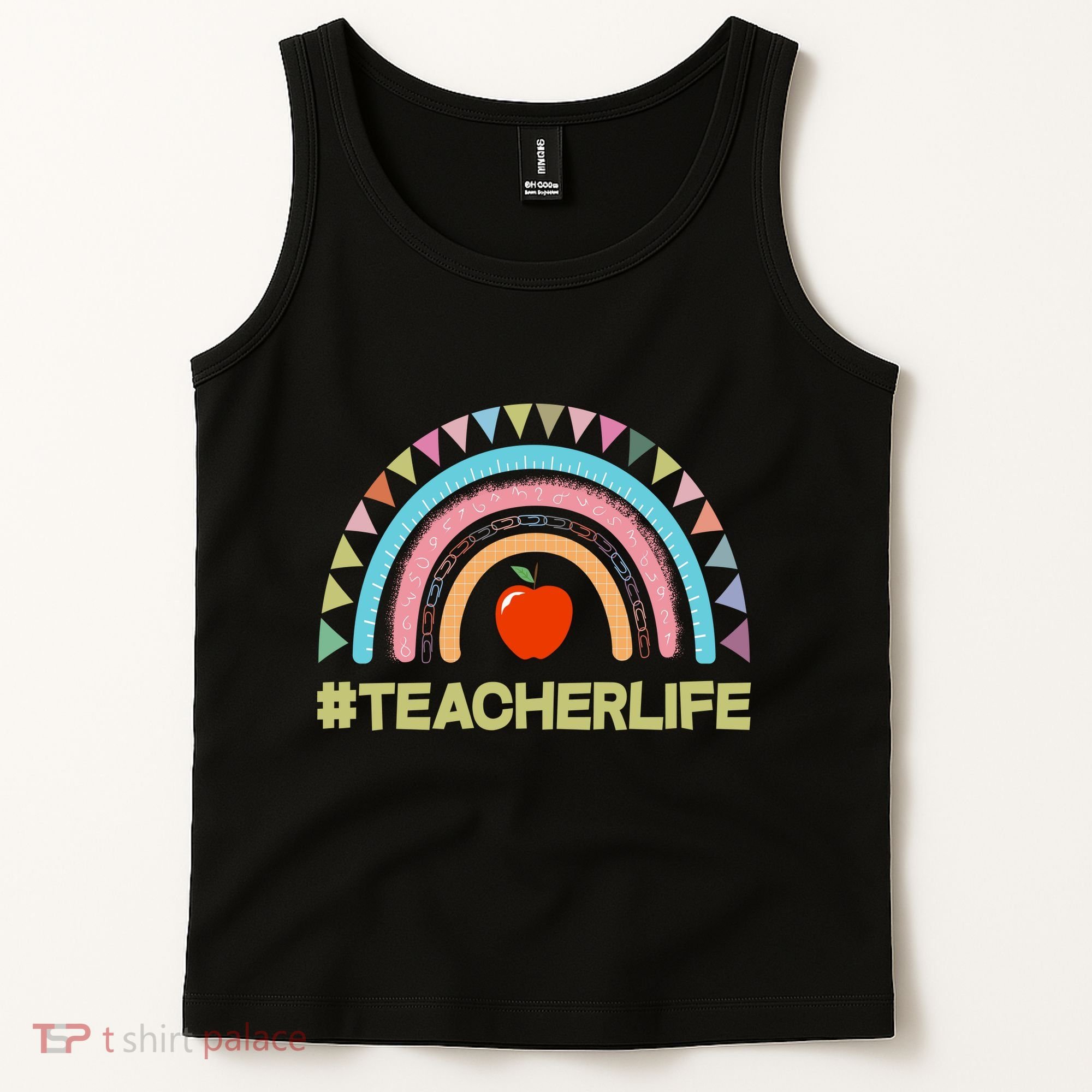 Cute Rainbow Teacher Life #teacherlife Tank Top