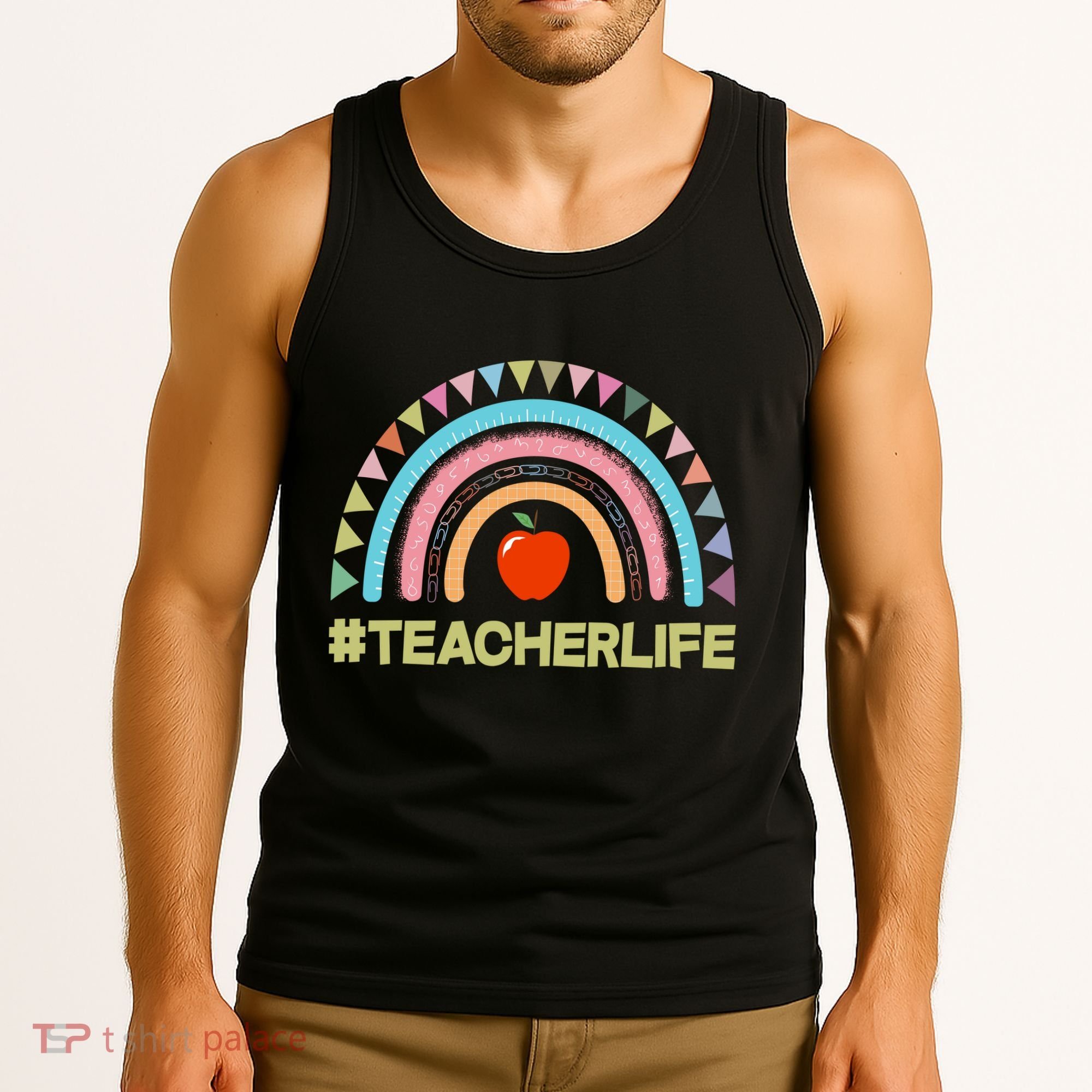 Cute Rainbow Teacher Life #teacherlife Tank Top