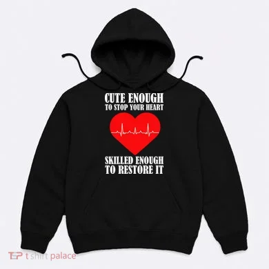 Cute Skilled Nurse Hoodie