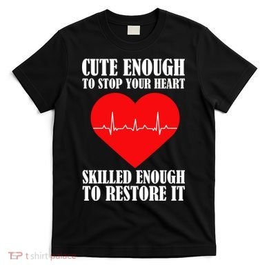 Cute Skilled Nurse T-Shirt