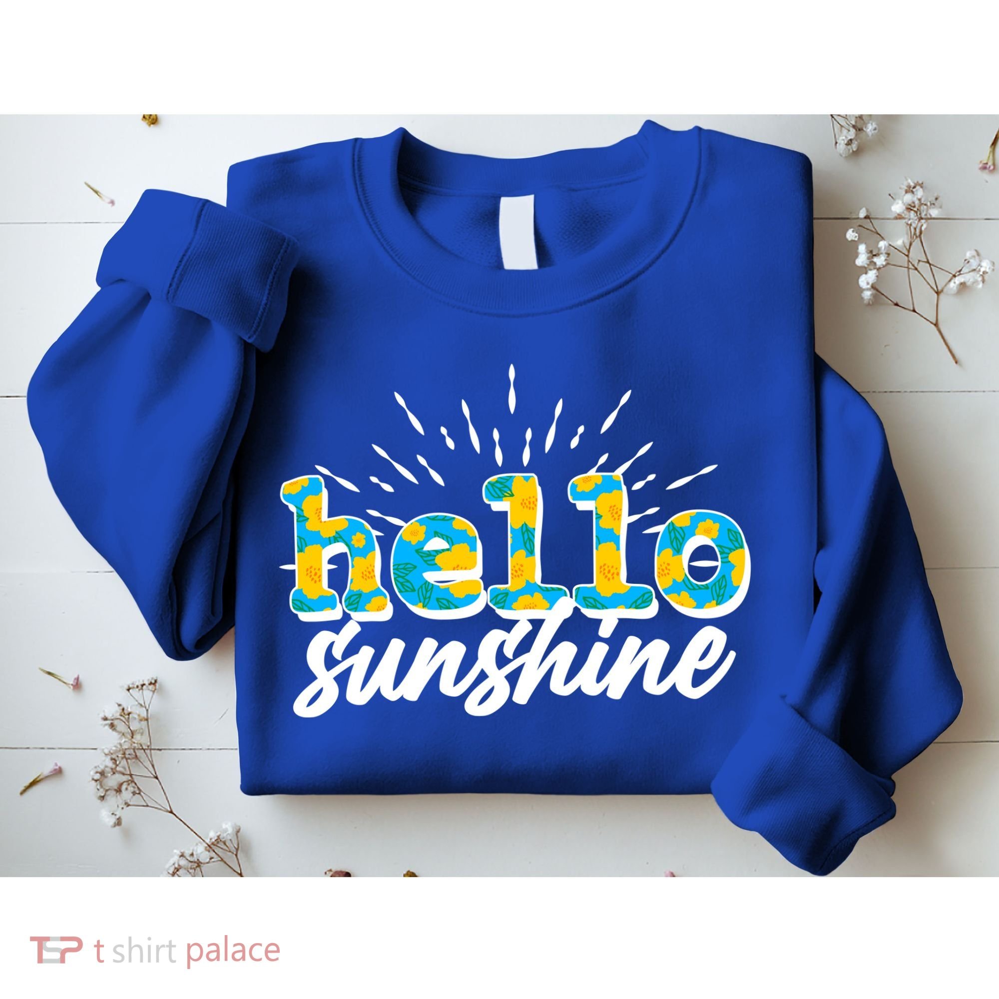 Cute Springy Summery Hello Sunshine Sweatshirt