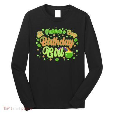 Cute St. Patrick's Day Birthday Girl Long Sleeve Shirt