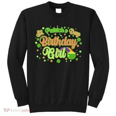 Cute St. Patrick's Day Birthday Girl Sweatshirt