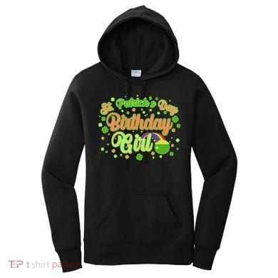 Cute St. Patrick's Day Birthday Girl Women's Hoodie