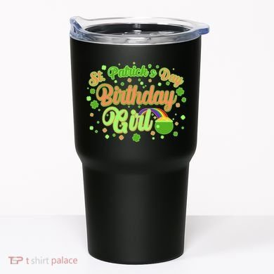 Cute St. Patrick's Day Birthday Girl Tumbler