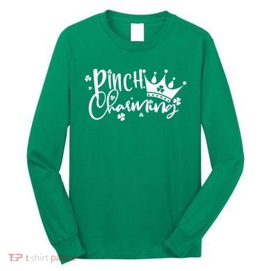 Cute St Patricks Day Pinch Charming Long Sleeve Shirt