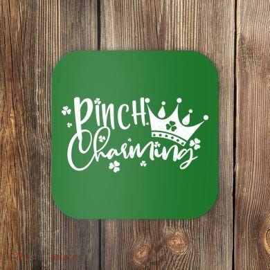 Cute St Patricks Day Pinch Charming Coaster