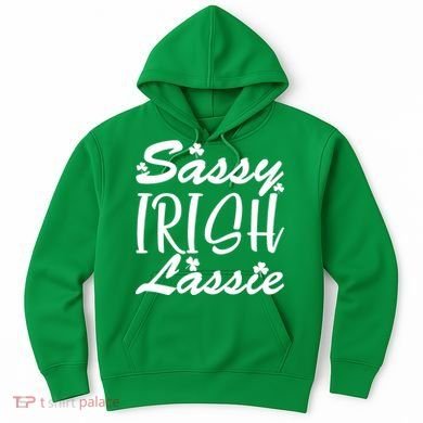 Cute St Pattys Day Sassie Irish Lassie Hoodie