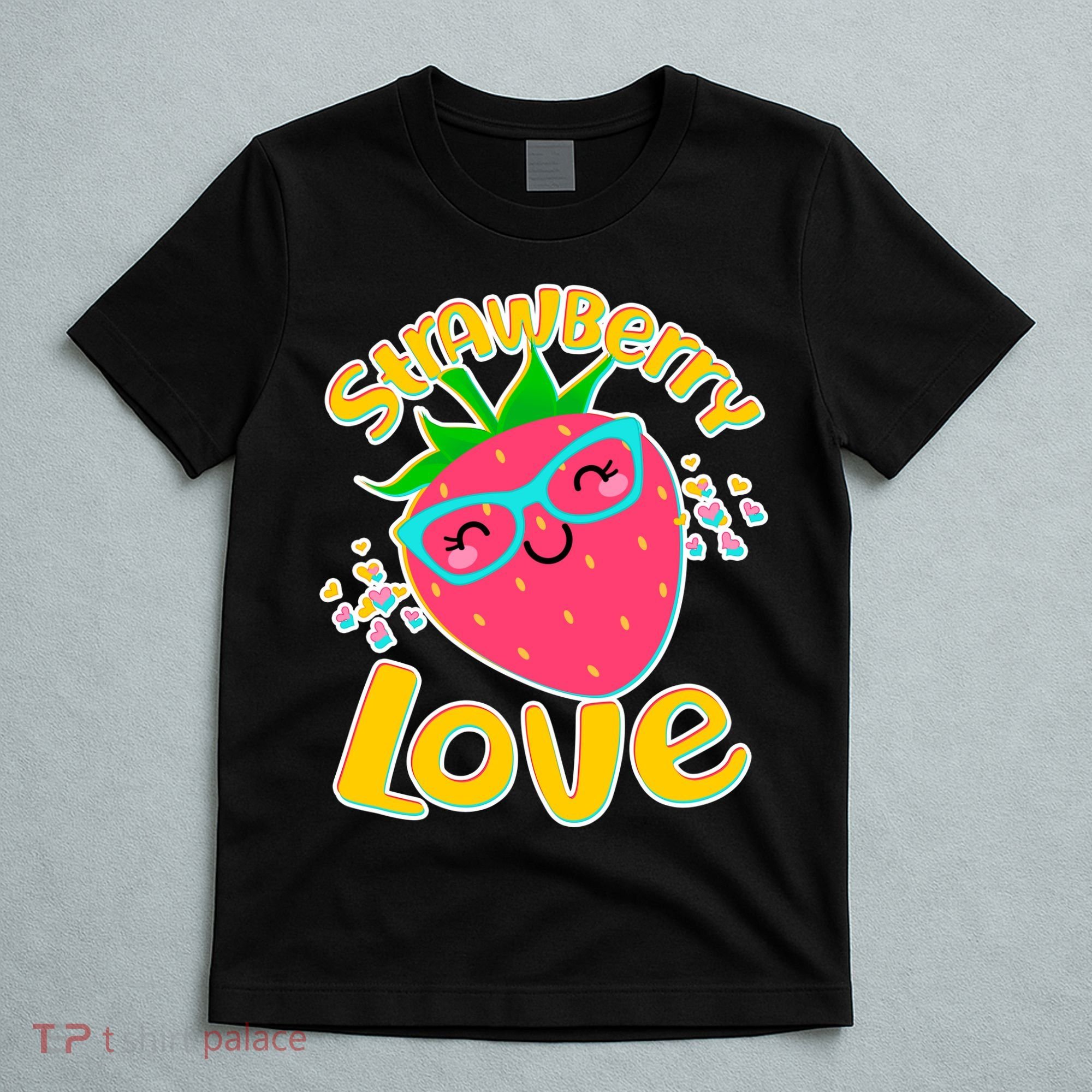 Cute Strawberry Love T-Shirt